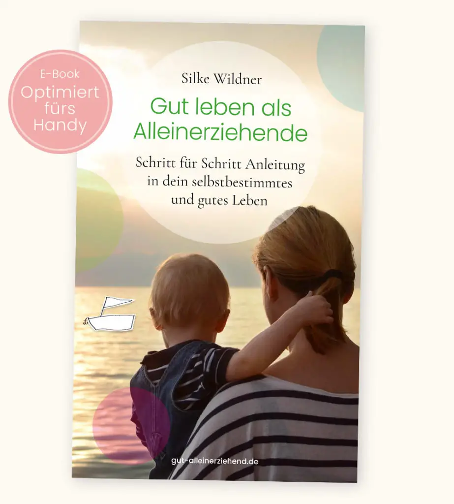 Buch für Alleinerziehende von Silke Wildner vom Blog gut-alleinerziehend.de