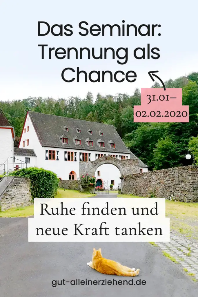 Das Seminar Trennung als Chance vom 31.1. bis 2.2.2020