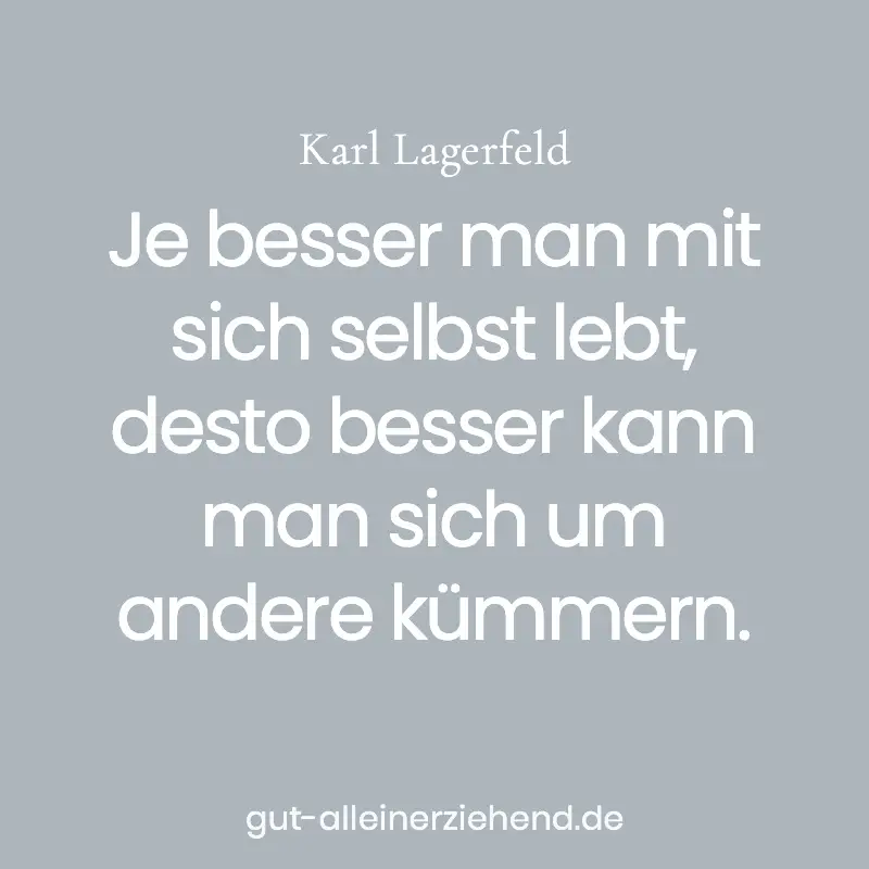 Selbstfürsorge Zitat Karl Lagerfeld