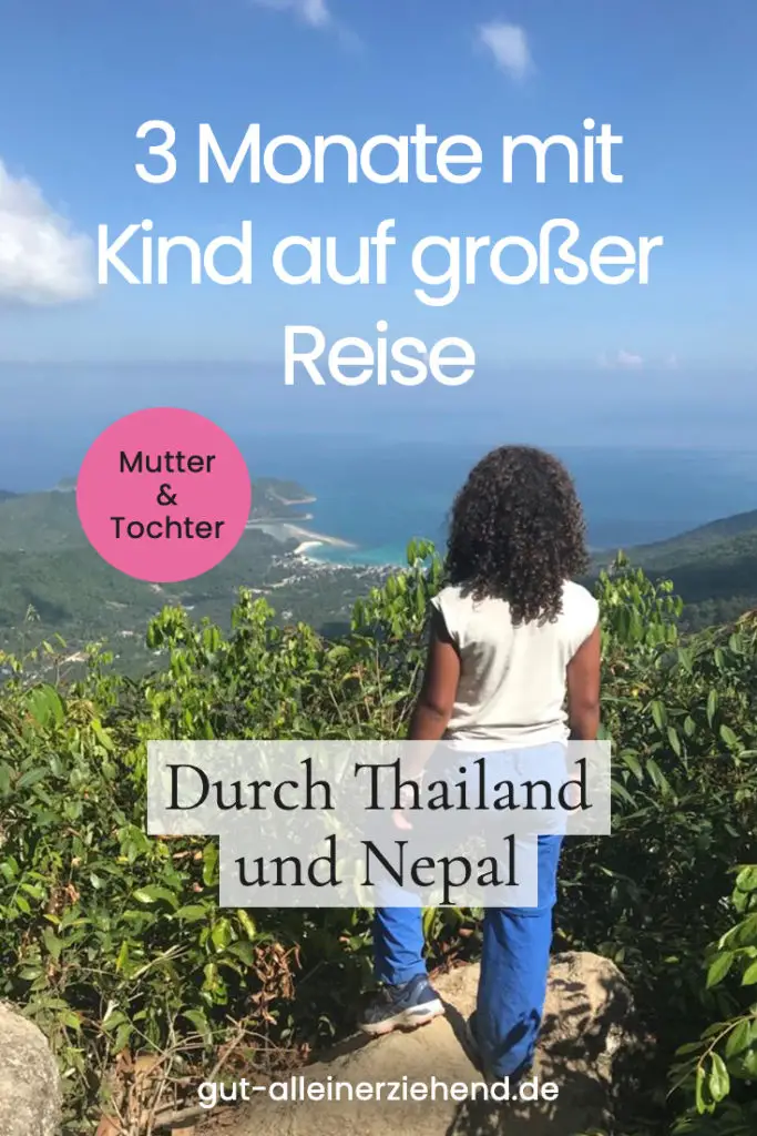 3 Monate mit Kind auf großer Reise durch Thailand und Nepal