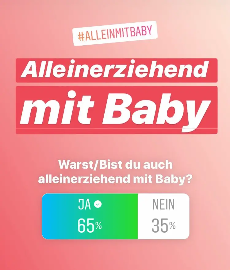 Alleinerziehend mit Baby Umfrage Instagram